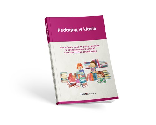 Praca Zbiorowa Pedagog W Klasie Scenariusze Zaj Do Pracy Z Dzie Mi