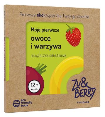 Opracowanie Zbiorowe Moje pierwsze owoce i warzywa Książeczka obrazkowa