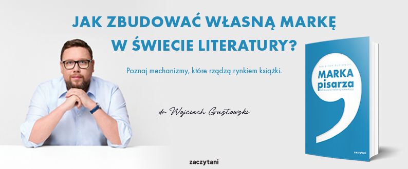 Marka Pisarza. Definiowanie, marketing, komunikacja