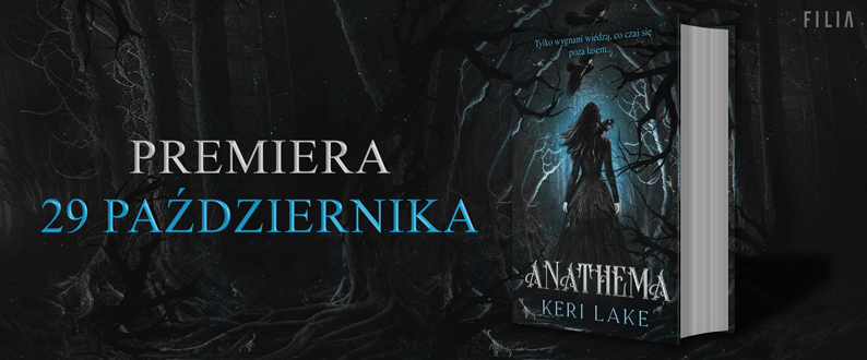 Anathema Okładka książki Anathema Szczegóły: Autor: Lake Keri baner