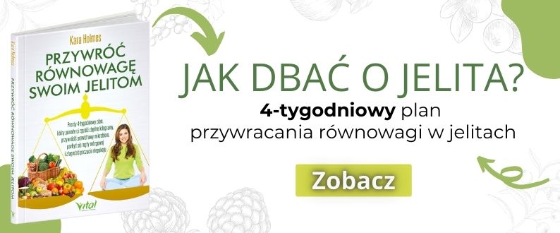 Jelita przywróć im zdrowie