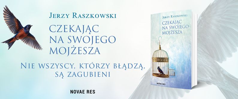 Czekając na swojego Mojżesza
