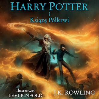 Harry Potter i Książę Półkrwi – ilustrowany