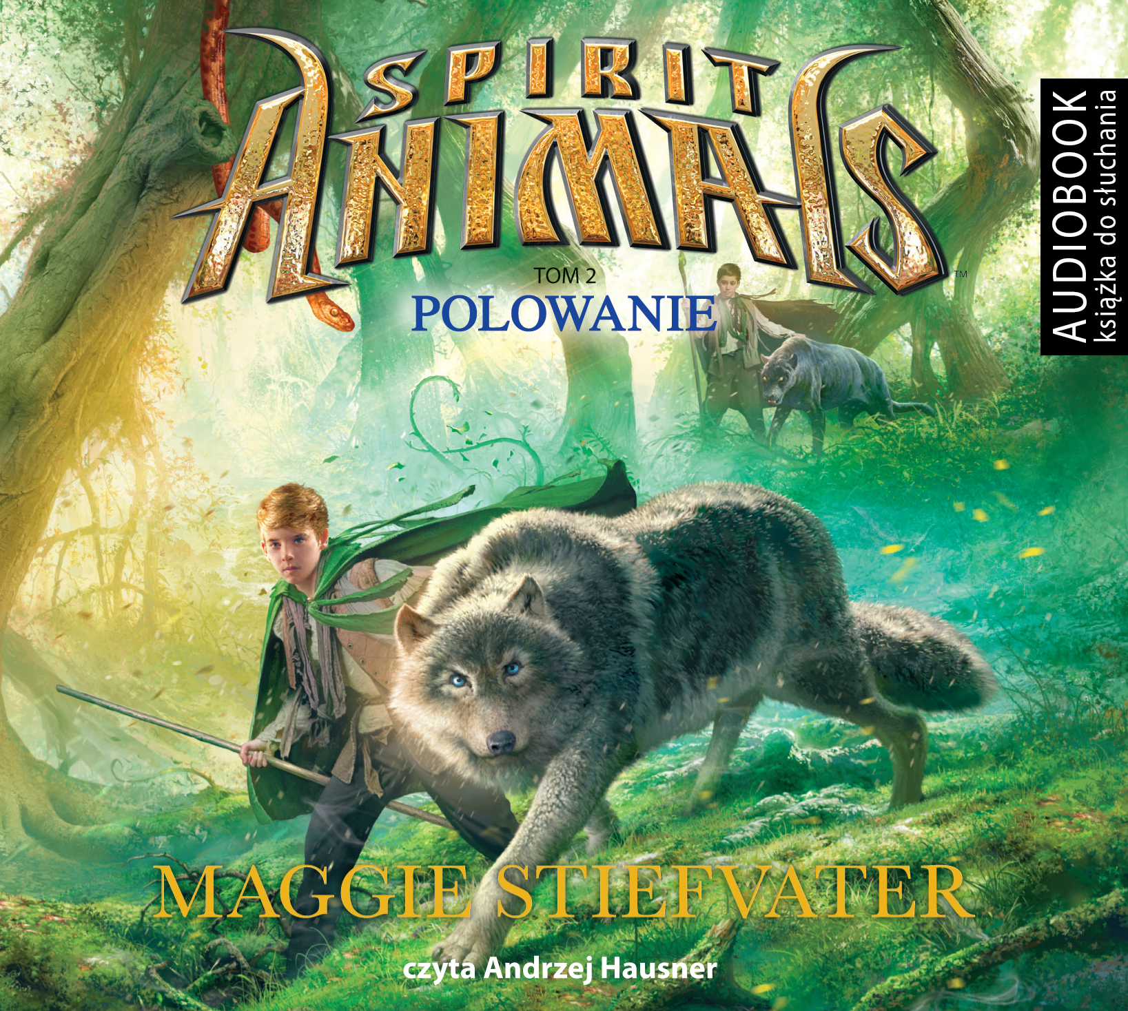 Maggie Stiefvater - Spirit Animals 2. Polowanie - Audiobook