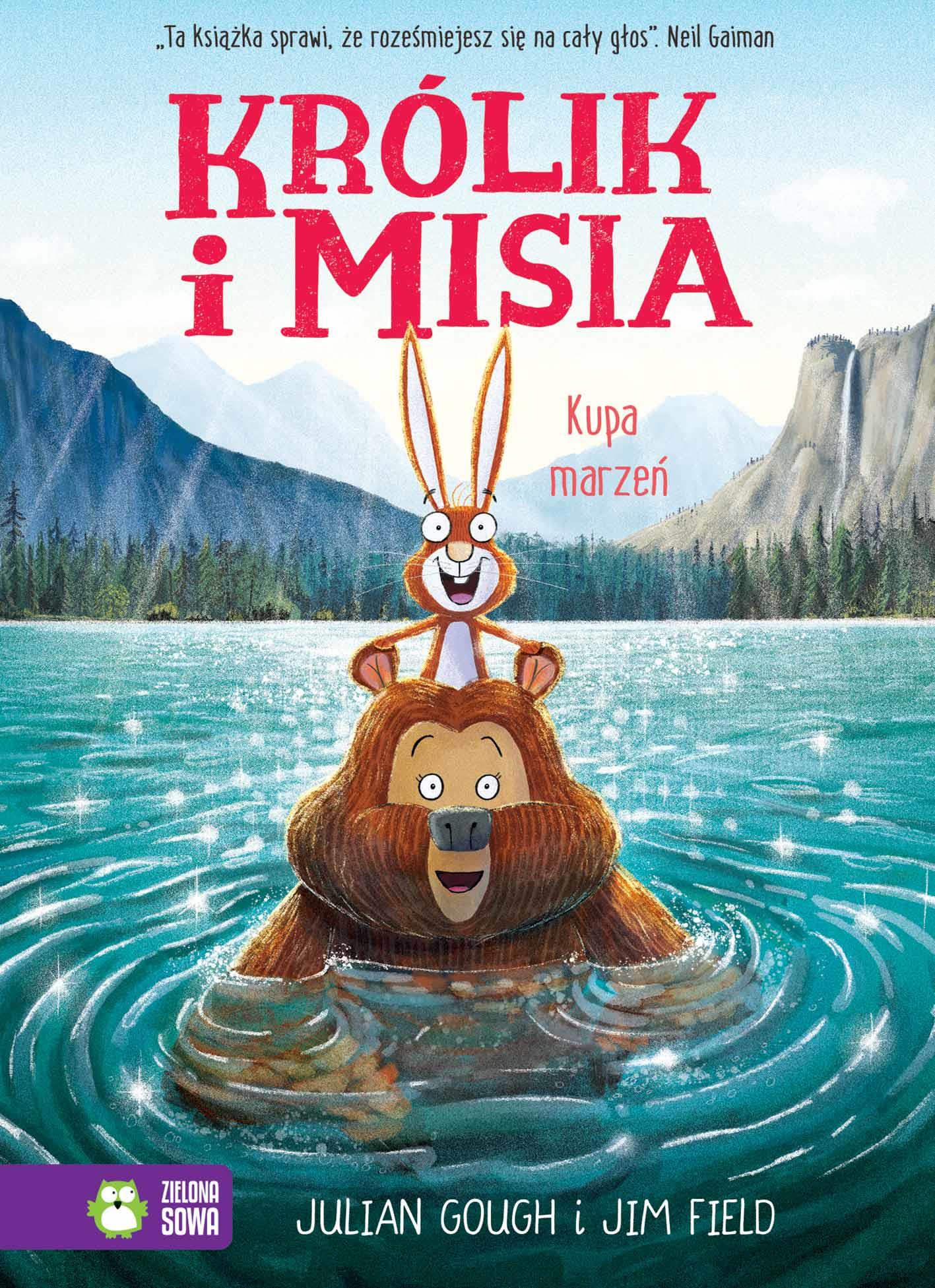 Julian Gough - Królik i Misia. Kupa marzeń