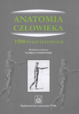 Okładka książki Anatomia człowieka 1500 pytań testowych