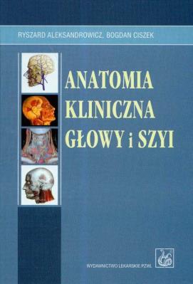 Okładka książki Anatomia kliniczna głowy i szyi