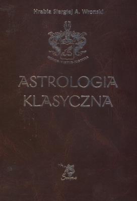 Astrologia klasyczna Tom 7 Planety. Autor: Siergiej Wroński. SmakLiter.pl Okładka książki Astrologia klasyczna Tom 7 Planety