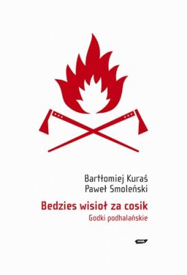 Okładka książki Bedzies wisioł za cosik