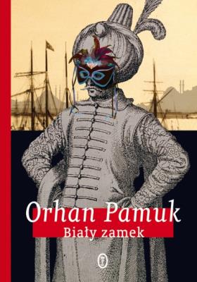 Biały zamek. Autor: Pamuk Orhan. SmakLiter.pl Okładka książki Biały zamek