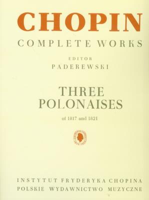 Chopin Complete Works Trzy polonezy 1817-1821. Autor: Chopin Fryderyk. SmakLiter.pl Okładka książki Chopin Complete Works Trzy polonezy 1817-1821