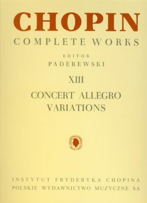 Chopin Complete Works XIII Concert Allegro Variations. Autor: praca zbiorowa. SmakLiter.pl Okładka książki Chopin Complete Works XIII Concert Allegro Variations