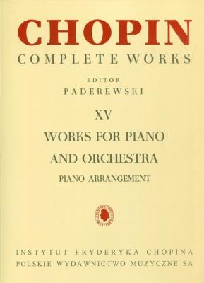 Chopin Complete Works XV Works for piano and orchestra. Autor: Chopin Fryderyk. SmakLiter.pl Okładka książki Chopin Complete Works XV Works for piano and orchestra