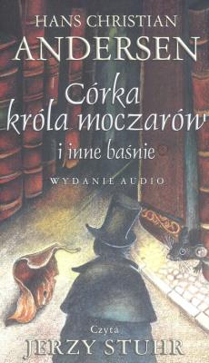 Okładka książki Córka króla moczarów i inne baśnie - Audiobook