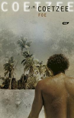 Foe. Autor: Coetzee J.M.. SmakLiter.pl Okładka książki Foe