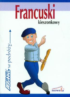 Francuski kieszonkowy w podróży. Autor: Frąckowiak Karolina. SmakLiter.pl Okładka książki Francuski kieszonkowy w podróży