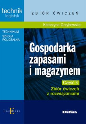 Okładka książki Gospodarka zapasami i magazynem cz. 3 DIFIN