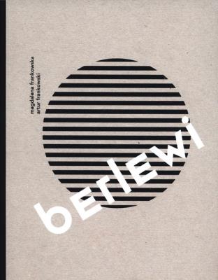 Henryk Berlewi. Autor: Frankowska Magdalena, Frankowski Artur. SmakLiter.pl Okładka książki Henryk Berlewi