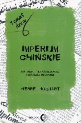 Imperium chińskie. Autor: Picquart Pierre. SmakLiter.pl Okładka książki Imperium chińskie