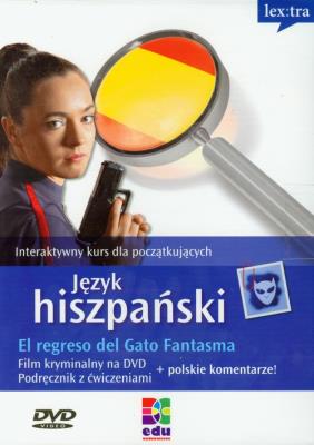 Język hiszpański El regreso del Gato Fantasma + DVD Podręcznik z ćwiczeniami. Autor:   Praca zbiorowa. SmakLiter.pl Okładka książki Język hiszpański El regreso del Gato Fantasma + DVD Podręcznik z ćwiczeniami