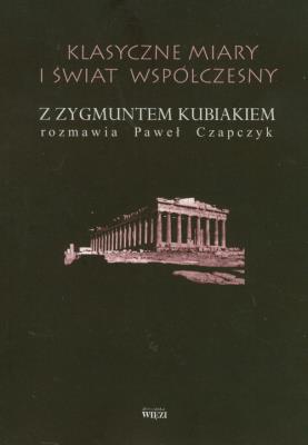 Klasyczne miary i świat współczesny. Autor: Czapczyk Paweł. SmakLiter.pl Okładka książki Klasyczne miary i świat współczesny