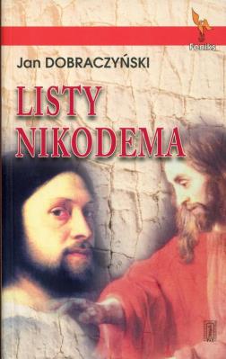 Listy Nikodema. Autor: Jan Dobraczyński. SmakLiter.pl Okładka książki Listy Nikodema