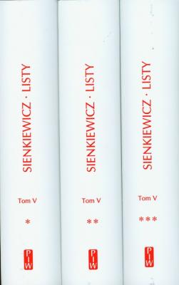 Okładka książki Listy Tom V cz.1/2/3 TW - Henryk Sienkiewicz