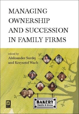 Okładka książki Managing ownership and succession in family firms