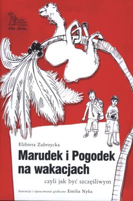 Marudek i Pogodek na wakacjach.... Autor: Elżbieta Zubrzycka. SmakLiter.pl Okładka książki Marudek i Pogodek na wakacjach...