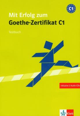 Okładka książki Mit Erfolg zum Goethe-Zertifikat C1 testbuch z płytą