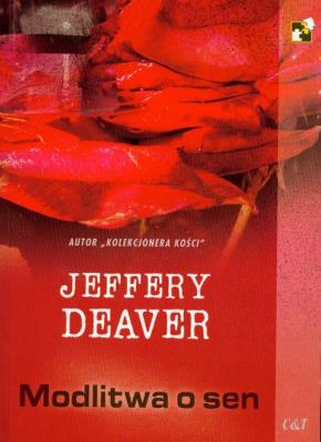 Modlitwa o sen. Autor: Deaver Jeffery. SmakLiter.pl Okładka książki Modlitwa o sen