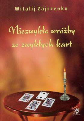 Okładka książki Niezwykłe wróżby ze zwykłych kart