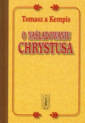 O naśladowaniu Chrystusa. Autor: Tomasz A. Kempis. SmakLiter.pl Okładka książki O naśladowaniu Chrystusa