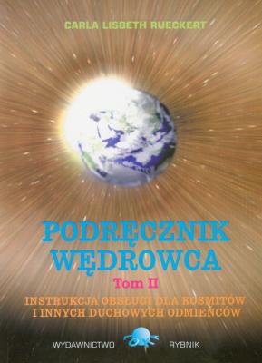 Podręcznik wędrowca tom 2. Autor: Carla Rueckert. SmakLiter.pl Okładka książki Podręcznik wędrowca tom 2