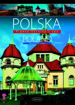 Okładka książki Polska Poland Piękne kurorty i SPA