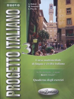 Progetto Italiano Nuovo 3 Quaderno degli esercizi. Autor: Bidetii A., Dominici M., Piccolo L.. SmakLiter.pl Okładka książki Progetto Italiano Nuovo 3 Quaderno degli esercizi