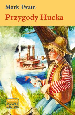 Przygody Hucka Br SIEDMIORÓG. Autor: Twain Mark. SmakLiter.pl Okładka książki Przygody Hucka Br SIEDMIORÓG