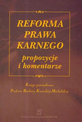 Opakowanie Reforma prawa karnego propozycje i komentarze