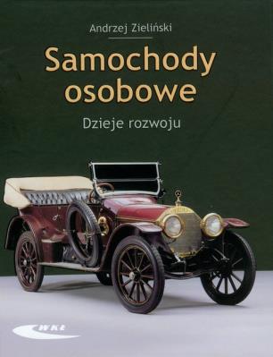 Samochody osobowe. Dzieje rozwoju WKŁ. Autor: Dzieliński Andrzej. SmakLiter.pl Okładka książki Samochody osobowe. Dzieje rozwoju WKŁ