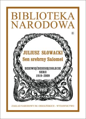 Sen srebrny Salomei. Autor: Juliusz Słowacki. SmakLiter.pl Okładka książki Sen srebrny Salomei