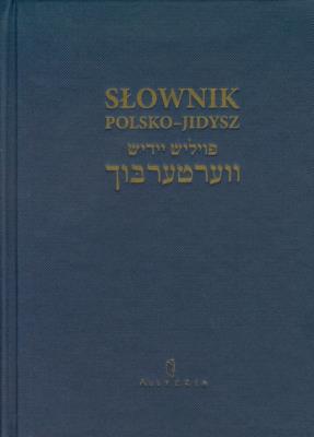 Słownik polsko-jidysz. Autor: Mark Aron. SmakLiter.pl Okładka książki Słownik polsko-jidysz