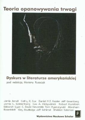 Opakowanie Teoria opanowania trwogi dyskurs w literaturze amerykańskiej