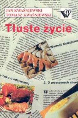 Okładka książki Tłuste życie
