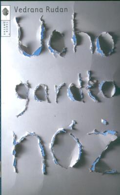 Ucho, gardło, nóż. Autor: Rudan Vedrana. SmakLiter.pl Okładka książki Ucho, gardło, nóż