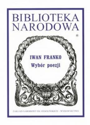 Wybór poezji. Autor: Franko Iwan. SmakLiter.pl Okładka książki Wybór poezji
