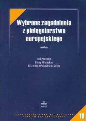 Okładka książki Wybrane zagadnienia z pielęgniarstwa europejskiego