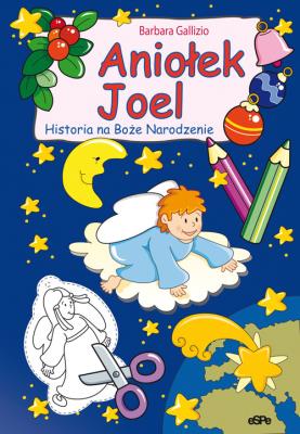 Okładka książki Aniołek Joel. Historia na Boże Narodzenie
