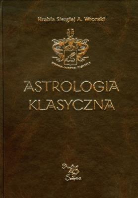 Astrologia klasyczna Tom 11 Tranzyty. Część 2. Autor: Siergiej Wroński. SmakLiter.pl Okładka książki Astrologia klasyczna Tom 11 Tranzyty. Część 2