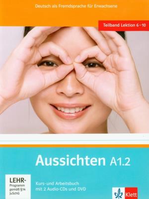 Okładka książki Aussichten A1.2 Kurs und Arbeitsbuch + 2 CD + DVD