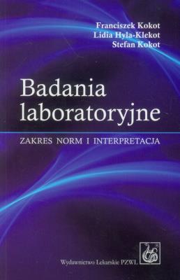 Okładka książki Badania laboratoryjne. Zakres norm i interpretacja